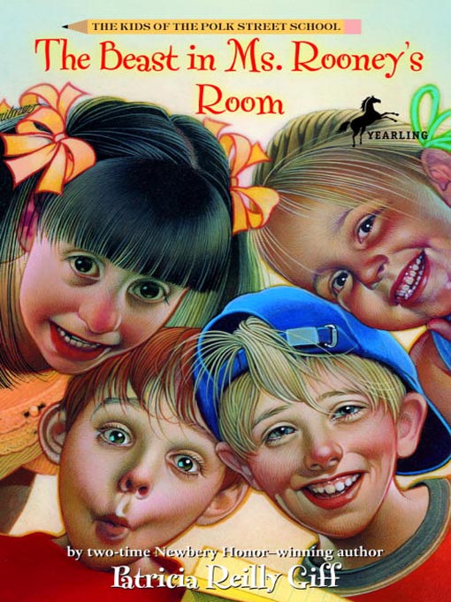 Title details for The Beast in Ms. Rooney's Room by Patricia Reilly Giff - Available